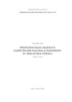 Prepoznavanje objekata korištenjem računala Raspberry  Pi i biblioteke OpenCV