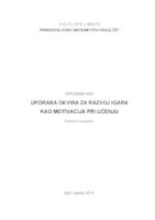 Uporaba okvira za razvoj igara kao motivacija pri učenju