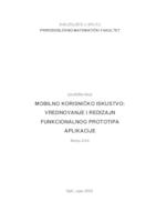 Mobilno korisničko iskustvo: vrednovanje i redizajn funkcionalnog prototipa aplikacije