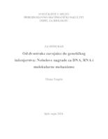 Od dvostruke zavojnice do genetičkog inženjerstva: Nobelove nagrade za DNA, RNA i molekularne mehanizme